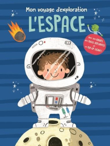 Mon voyage d'exploration. L'espace - Wray Jordan ; De Lombaert Anja