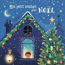 Mon souhait pour Noël - COLLECTIF