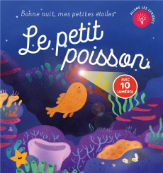 Le petit poisson. Avec 10 lumières - COLLECTIF