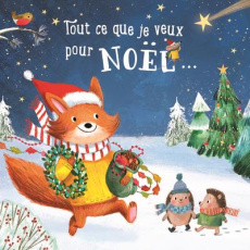 Tout ce que je veux pour Noël...