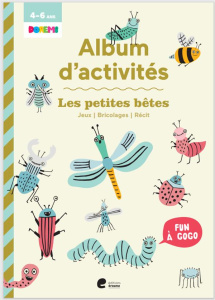 Les petites betes - Editions Erasme