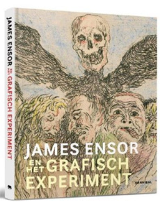 JAMES ENSOR AND THE GRAPHIC EXPERIMENT - MULDER, IZANNA