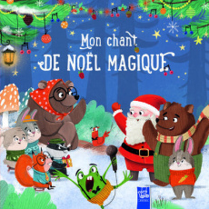 Mon chant de Noël magique - Harman Julie ; Kozak Yana