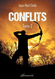 Conflits Tome 2 - Chola Jean-Paul