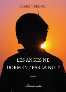 Les anges ne dorment pas la nuit - Verduci Flore