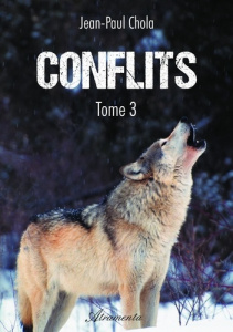 Conflits - Tome 3 - Chola Jean-Paul