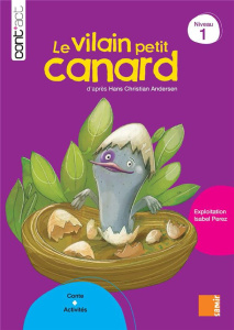 Cont'act - Le vilain petit canard   solutions Niveau 1 - Andersen Hans Christian ; Pérez Isabel ; Sileo Cin