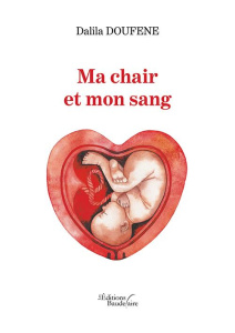 Ma chair et mon sang - Doufene Dalila