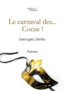 Le carnaval des... Cocus ! - Zérillo Georges
