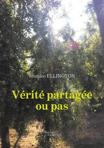 Verité partagée ou pas - Ellington Shanice
