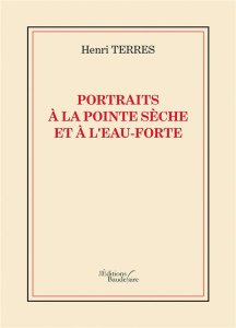Portraits à la pointe sèche et à l'eau forte - Terres Henri