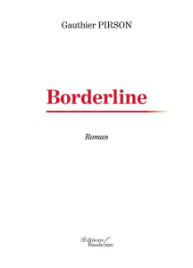 Borderline - Pirson Gauthier