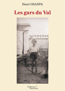 Les gars du Val Tome 1 - Granpa Henri