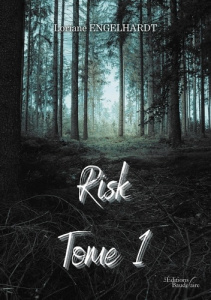 Risk Tome 1 - Engelhardt Loriane