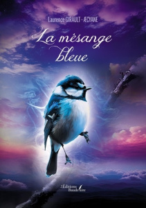 La mésange bleue - Girault-Aecyane Laurence