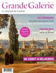 Grande Galerie N° 26, Décembre 2013 - Janvier-février 2014 : De Corot à Delacroix. Les collections M - Martinez Jean-Luc