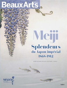 Meiji. Splendeurs du Japon impérial (1868-1912) - Picon Guillaume ; Maucuer Michel ; Koyama-Richard