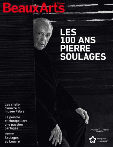 Les 100 ans Pierre Soulages - Hilaire Michel ; Lequeux Emmanuelle ; Mari Pauline