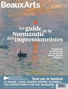 Le guide de la Normandie des impressionnistes - Pioda Stéphanie