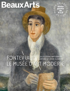 Fontevraud. Le musée d'art moderne - Benoit Agnès ; Du Bois Gatien ; Féau Etienne ; Gag