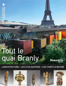Tout le Quai Branly ne - COLLECTIF