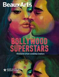 Bollywood Superstars. Histoire d’un cinéma indien - Cau François ; Costa Clément ; Azevedo Amandine d'