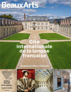 Cité internationale de la langue française - Château de Villers-Cotterêts - COLLECTIF