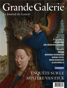Grande Galerie N° 66, printemps 2024 : Enquête sur le mystère Van Eyck - Coudin Valérie