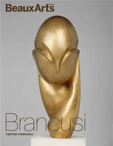 Brancusi. Centre Pompidou - Pommereau Claude