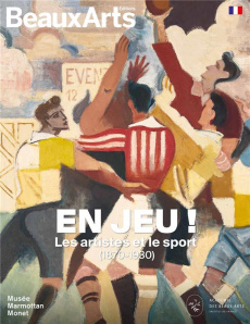 En jeu ! Les artistes et le sport 1870-1930 - COLLECTIF