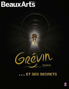 Grévin Paris... et ses secrets. Edition bilingue français-anglais - Berecz Véronique