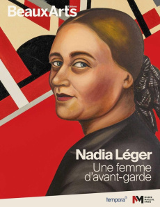 Nadia Léger. Une femme d’avant-garde - Remiche Benoît