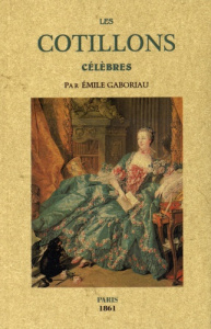 Les cotillons célèbres - Gaboriau Emile