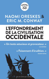 L'effondrement de la civilisation occidentale - Oreskes Naomi ; Conway Erik M. ; Chemla Paul