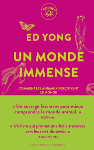 Un monde immense. Comment les animaux perçoivent le monde - Yong Ed ; Smith Corinne