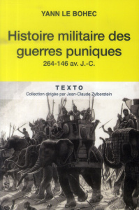 Histoire militaire des guerres puniques - Le Bohec Yann