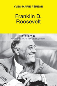 Franklin D. Roosevelt - Péréon Yves-Marie