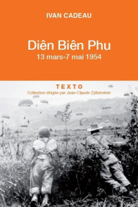 Diên Biên Phu. 13 mars - 7 mai 1954 - Cadeau Ivan
