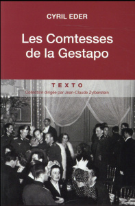 Les comtesses de la Gestapo - Eder Cyril