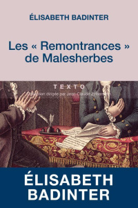Les "Remontrances" de Malesherbes - Badinter Elisabeth