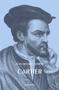 Jacques Cartier - Demetz Jean-Michel