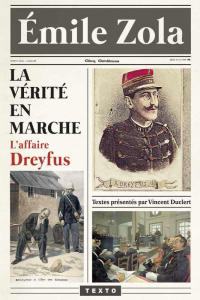 La vérité en marche. L'affaire Dreyfus - Zola Emile