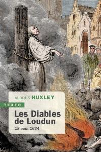 Les diables de Loudun. 18 août 1634 - Huxley Aldous ; Castier Jules