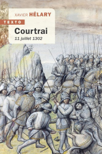 Courtrai, 11 juillet 1302 - Hélary Xavier