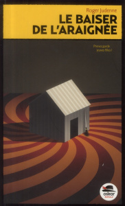 Le baiser de l'araignée - Judenne Roger