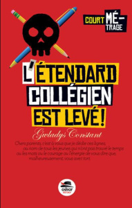 L'étendard collégien est levé - Constant Gwladys