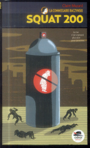 La Commissaire Raczynski Tome 5 : Squat 200 - Mazard Claire