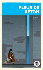 Fleur de béton - Bernos Clotilde