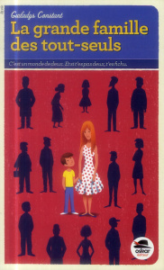 La grande famille des tout-seuls - Constant Gwladys