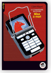 La Commissaire Raczynski Tome 4 : Mise à mort - Mazard Claire